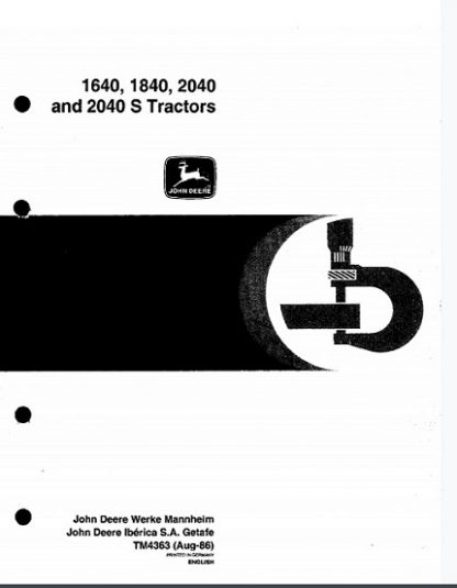 John Deere Tractors 1640, 1840, 2040, 2040S Technical Manual