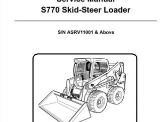 Bobcat S770 Skid - Steer Loader Service Repair Manual