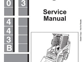Bobcat 440, 443, 443B Skid Steer Loader Service Manual