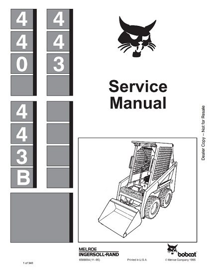 Bobcat006 Bobcat 440, 443, 443B Skid Steer Loader Service Manual