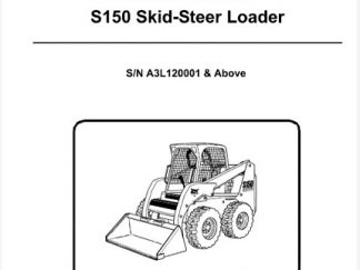 Bobcat S150 Skid - Steer Loader Service Repair Manual