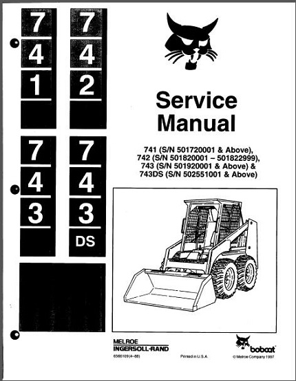 Bobcat-741 Bobcat 741 742 743 743DS Skid Steer Loader Service Manual