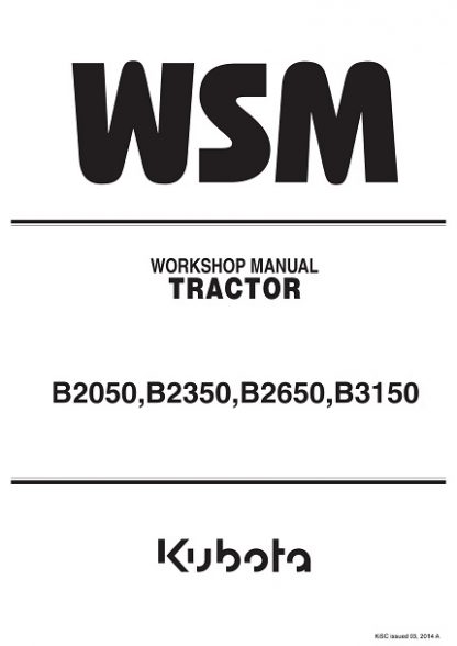 Kubota B2050, B2350, B2650, B3150 Tractor Service Manual