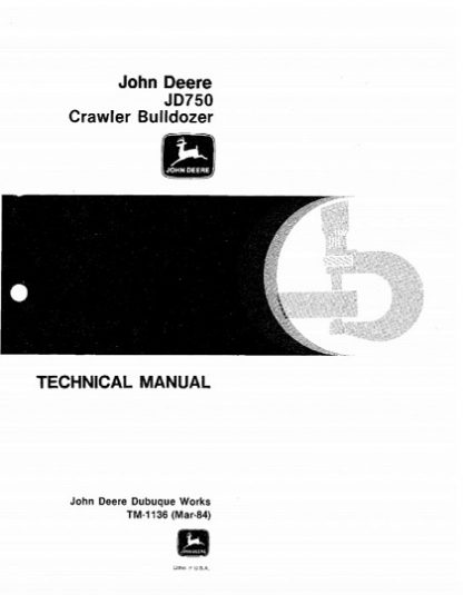 John Deere JD750 Crawler Bulldozer Service Technical Manual