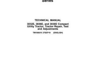 John Deere 3032E, 3036E, 3038E Compact Utility Tractors Technical Manual