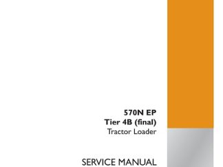 Case 570N EP Tier 4B (final) Tractor Loader Service Manual